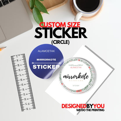 Custom Size Round Mirrorkote Sticker