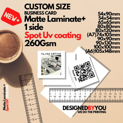 260gsm  Single side Spot UV Matte Lamination print , A7 , A6  thank you /  business card / Name card printing